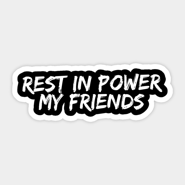 Rest in Power Sticker by Just In Tee Shirts